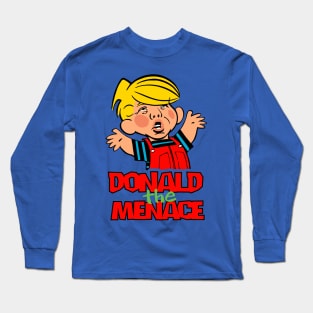 Donald the Menace Long Sleeve T-Shirt